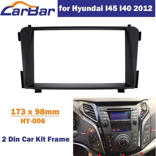 CarBar Double 2 Din Car Radio Fascia for Hyundai I45 I40 Stereo Fascia Dash Dashboard Frame Panel Trim Kit Car Stereo