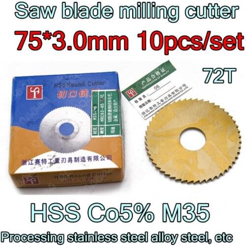 75*3.0*22mm Inner hole 72T 10pcs/set HSS Co5% M35 Saw blade milling cutter Processing stainless steel alloy steel, etc