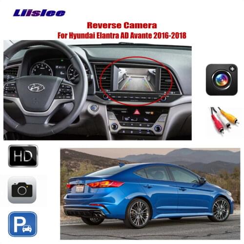 Car Rear View Reverse Camera For Hyundai Elantra AD Avante 2016 2017 2018Original Screen RCA Adapter AUTO HD CCD SONY III CAM