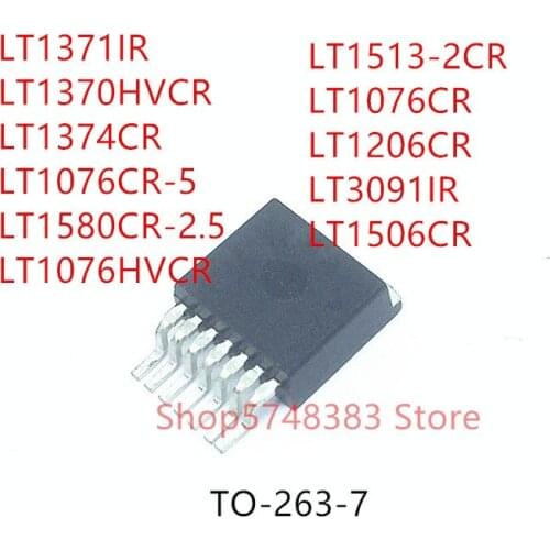 10PCS LT1371IR LT1370HVCR LT1374CR LT1076CR-5 LT1580CR-2.5 LT1076HVCR LT1513-2CR LT1076CR LT1206CR LT3091IR LT1506CR TO263-7