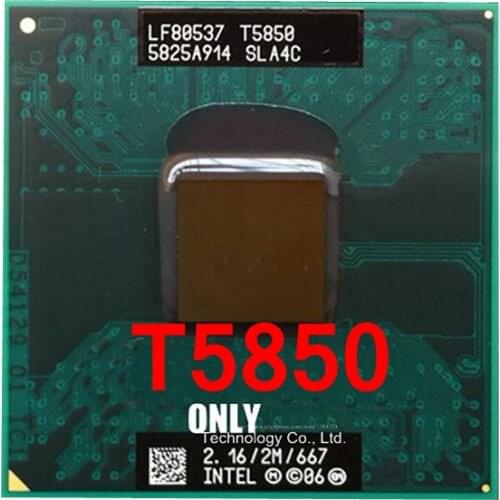Free shipping Laptop CPU T5850 SLA4C 2.16GHz 2MB Dual Core Notebook processors Laptop CPU New&Original