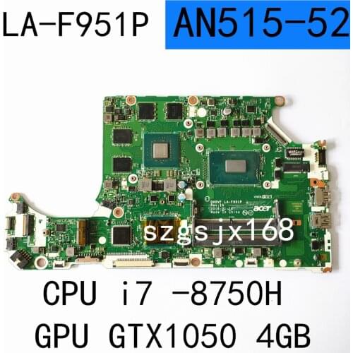 For acer AN515-52 an515 notebook motherboard dh5vf LA-F951P cpu i7 8750h gpu gtx1050 4gb 100% test work