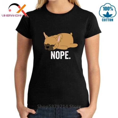 Kawaii Lazy French Bulldog Nope Not Today T Shirt Men Women Cute Bull Dog T-Shirt Funny Pet Animal Tshirt Hipster Streetwear Tee