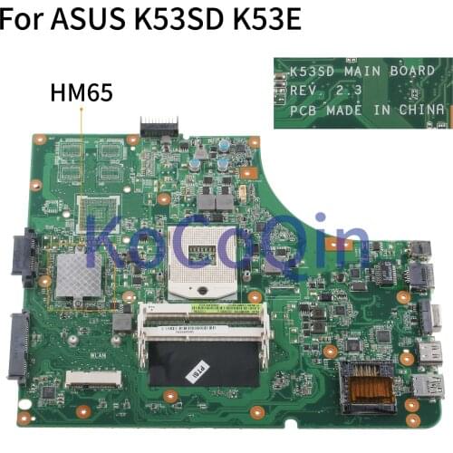 KoCoQin Laptop motherboard For ASUS K53SD K53E Mainboard HM65 GM 60-N3CMB1300