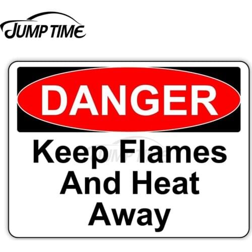 Jump Time 13cm x 6.6cm Car Sticker DANGER KEEP FLAMES AND HEAT AWAY Decals Warning Door Bulding Waterproof Vinyl Car Accessories