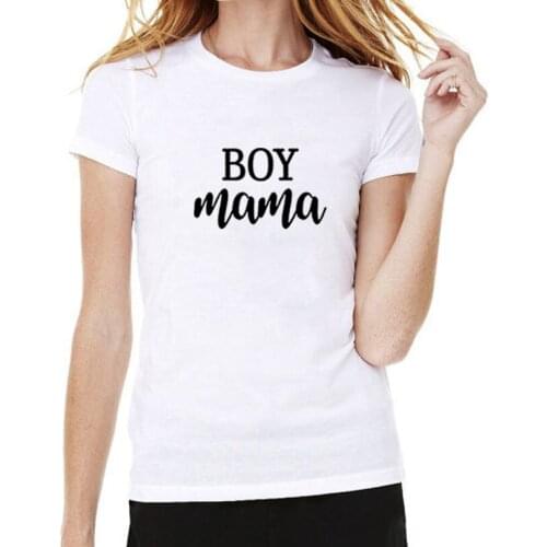 Boy Mama Printed Summer T Shirt Women O-neck Cotton Short Sleeve Funny Women T Shirt Top Loose Tee Shirt Femme Black White
