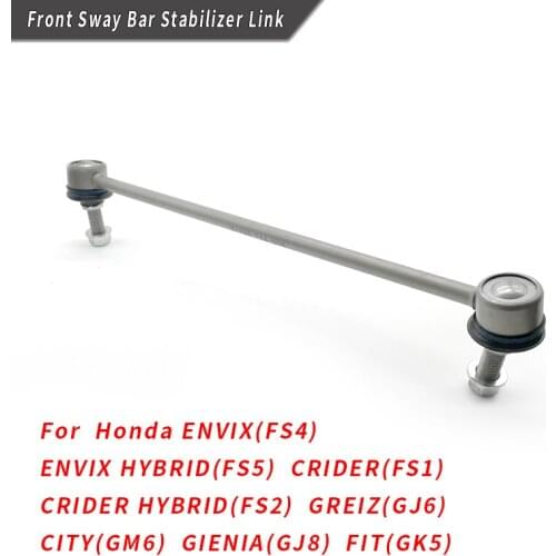 Front Stabilizer Link / Sway Bar Link for Honda ENVIX(FS4) CRIDER(FS1) GREIZ(GJ6) CITY(GM6) GIENIA(GJ8) FIT(GK5)51320-T5A-003
