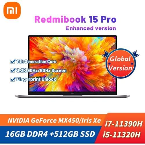 Xiaomi RedmiBook Pro 15 Laptop Enhanced Intel Core i7-11390H / i5-11320H MX450/Iris Xe 16GB+512GB 3.2K Screen Win 10 Notebooks