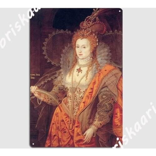Queen Elizabeth I Of England Metal Sign Cinema Garage Party Garage Decoration Design Tin sign Poster