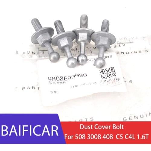 Baificar Brand New High Quality Dust Cover Bolt 9808699980 For Peugeot 508 3008 408 Citroen C5 C4L 1.6T