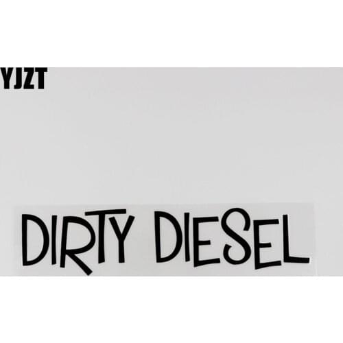 YJZT 17.8CM*4.2CM DIRTY DIESEL Vinyl Funny And Humorous Words Car Sticker Decal 13D-0021