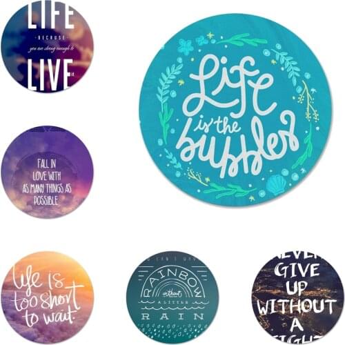 Inspirational Motivational love quotes Cute Badge Brooch Pin Accessories For Clothes Backpack Decoration gift 58mm