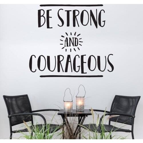 Motivational Quote Vinyl Wall Sticker Kids Bedroom Be Strong and Courageous Inspirational Wall Decal Classroom Art Decor S549