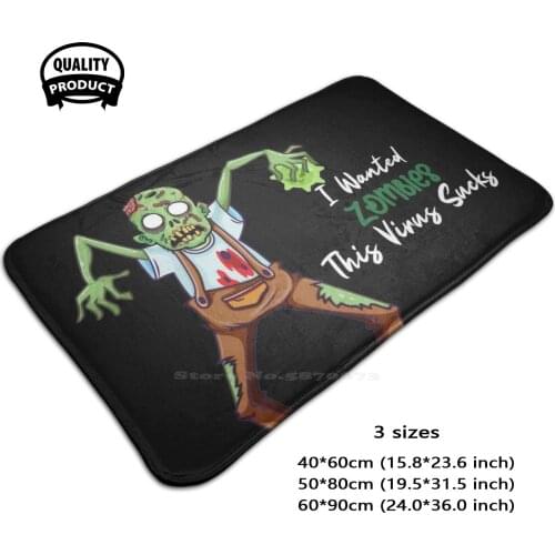I Wanted Zombies This Sucks Door Mat Foot Pad Home Rug Introvert Funny Zombie Apocalypse Outbreak Health Warning Zombie