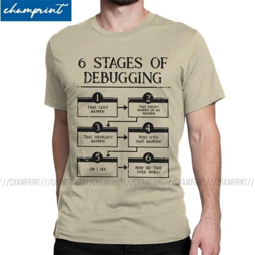 6 Stages Of Debugging T Shirts Mens Amazing T-Shirts Funny Computer Offline Bug Nerd Geek Programmer Tees Short Sleeve Tops