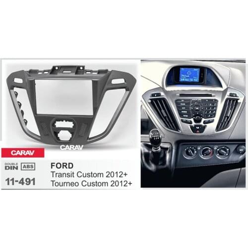 CARAV 11-491 Top Quality Radio Fascia for FORD Transit Custom Tourneo Custom 2012+ Stereo Fascia Dash CD Trim Installation Kit
