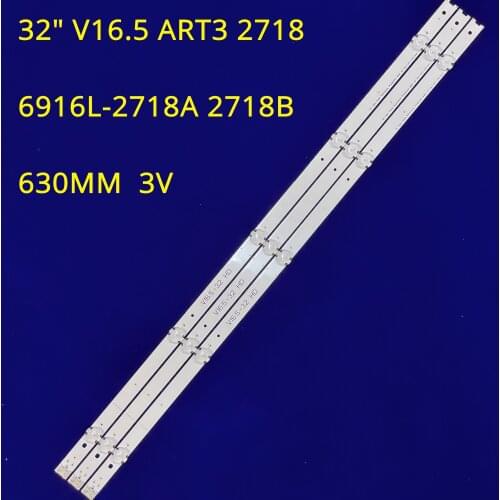 3PCS/set LED strip 5lamps LG 32" V16.5 ART3 2718 6916L-2718A 2718B for LG32LJ600B 32LH510B-CC HDE1282801732 LC320DXE(FJA