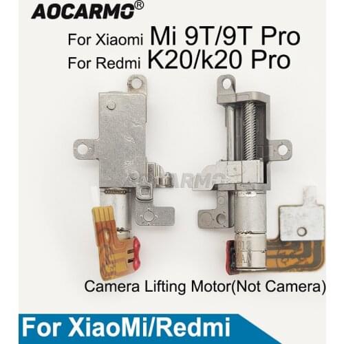 Aocarmo For Xiaomi Redmi k20 ( Pro) / Mi 9T (Pro) Lift Camera Motor Vibration Shaft Module Flex Cable Repair Part Without Camera