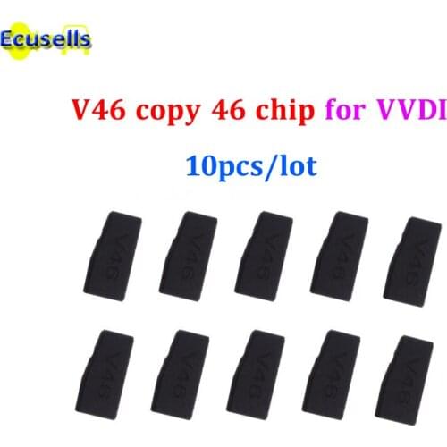 5pcs/lot V46 copiable clone 46 chip support VVDI full series of machines compatible with all models