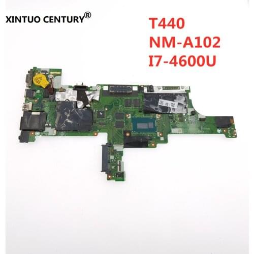 For Lenovo Thinkpad T440 motherboard I7-4600U RAM 4G NM-A102 Laptop motherboard FRU:04X4098 04X5002 Mainboard 100% test work