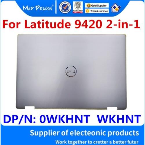New Original 0WKHNT WKHNT AM32P000300 For Dell Latitude 9420 2-in-1 FDB41 Laptop LCD Rear Cover Top Shell Screen Lid Gray