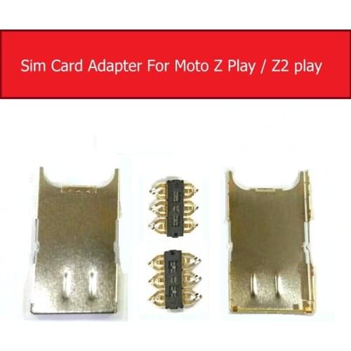 Sim Card Socket For Motorola Moto Z Play Droid XT1635 SIM Card Tray Cover For Moto Z2 Play XT1710 Sim Card Slot Repair Parts