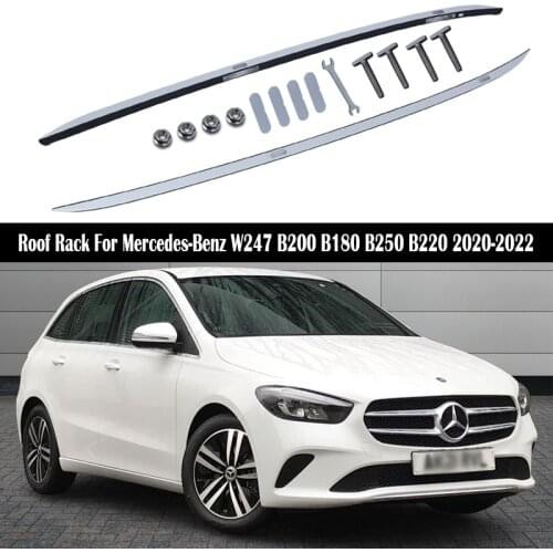 For Mercedes-Benz B-Class B200 B180 B260 2011-2019 Roof Rack Rails Bar Luggage Carrier Bars top Racks Rail Boxes Aluminum alloy