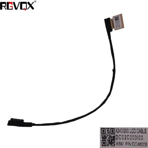 New LCD Cable For ThinkPad X250 X240 X240S X240I X260 X260I PN: DC02C003I00 DC02C004W00 Replacement Notebook LED LVDS Cable