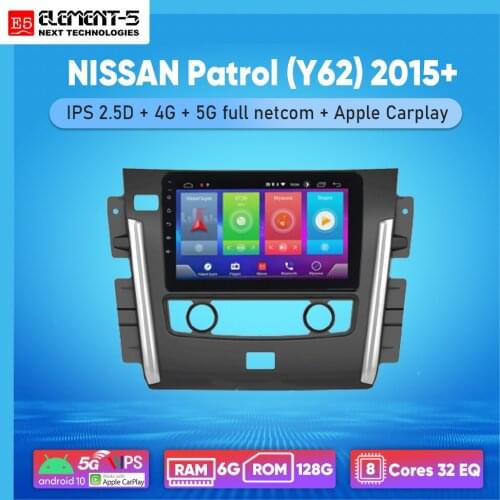 ELEMENT-5 10" 2G+32G Android10 4G WIFI RDS DSP Car Radio For NISSAN Patrol (Y62) 2015+ Navigation GPS