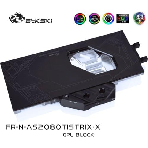 Bykski FR-N-AS2080TISTRIX-X Full Coverage GPU Water Block For ASUS ROG STRIX RTX2080TI Graphics Card Heatsink Water Cooling