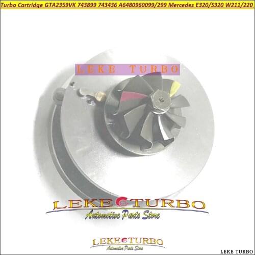 Turbo CHRA 743899 743436 743899-0002 743436-0001 743436-0003 6480960099 6480960299 For Mercedes E320 S320 W211 W220 OM648 3.2L