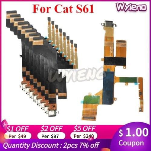 Wyieno For Cat S61 USB Dock Charging Charger Port Main Connector Flex Cable Volume Up Down Jack Plug Board With Tracking