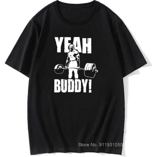 Men Man T Shirt Yeah Buddy Ronnie Coleman Body Building Casual Tee Shirt Round Neck Tees Print T-Shirt