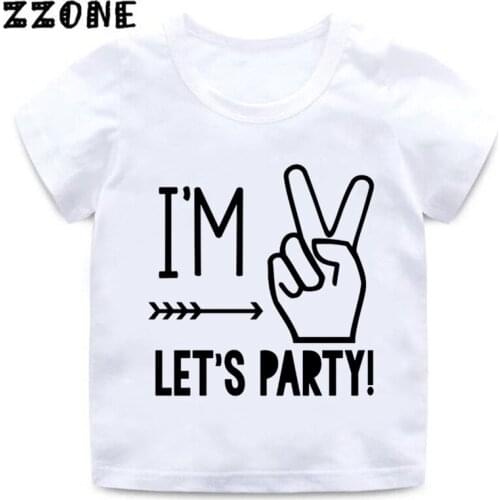 I'm 1/2/3/4/5 Lets Party Print Kids Birthday T shirt Baby Funny Clothes Children Best Gift Boys Girls Summer T-shirt,HKP5214
