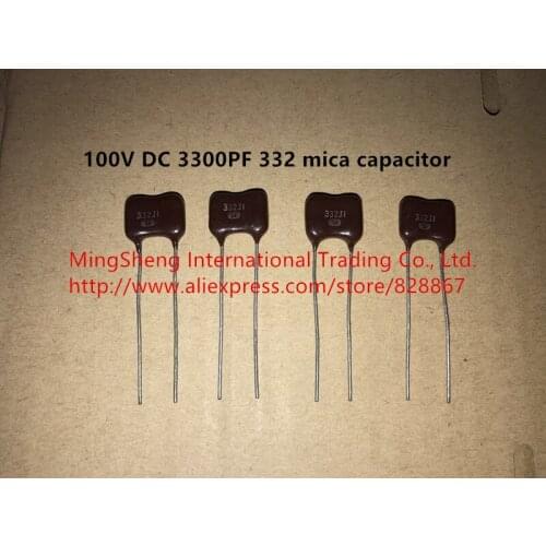 Original new 100% 100V DC 3300PF 332 mica capacitor (Inductor)