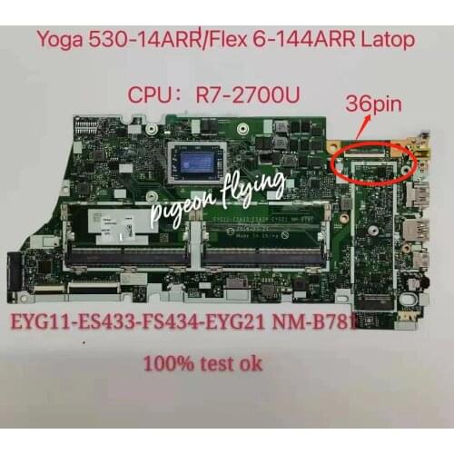 NM-B781 Lenovo Thinkpad Yoga 530-14ARR/Flex 6-14ARR Laptop Motherboar CPU: R7-2700U FRU: 5B20W37306 5B20R41608 5B20R41617 100