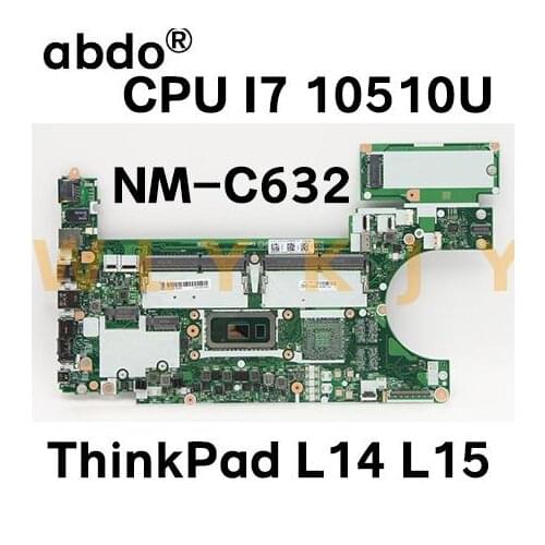GL4A0 / gl5a0 NM-C632 For Lenovo ThinkPad L14 L15 laptop motherboard with CPU I7-10510U 100% test work