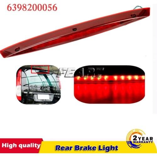 Car Tail Light High Mount 3rd Rear Third Brake Light Stop Lamp For Mercedes For Benz Vito Viano W639 A6398200056 6398200056