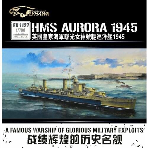 Flyhawk FH1127 1/700 HMS Light Cruiser Aurora 1945 - Scale Model Kit