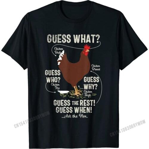 NEW! chicken butt, guess why? Chicken Thigh, guess who, POO T-Shirt Cotton Tees Funny Oversized cosie Top T-shirts