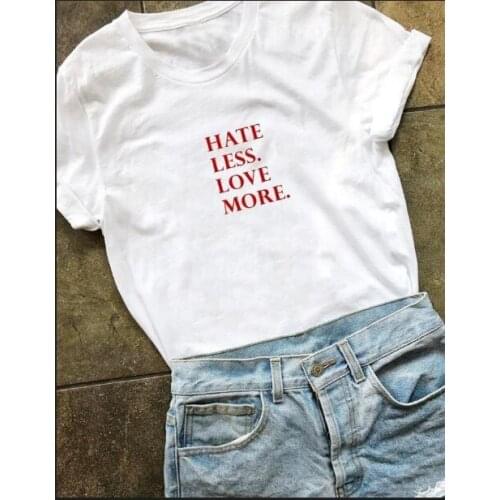 Hate less love more t shirt tumblr camisetas human rights peace unisex slogan grunge aesthetic against war Christian tees tops