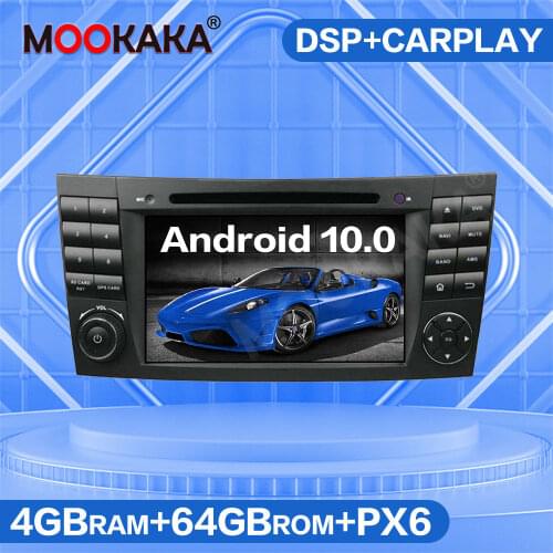 Android 10.0 64G PX6 Car Multimedia Player GPS Navigation For Benz E-Class W211 CLS W219 Auto Radio DVD Player Stereo Head Unit