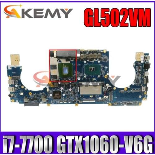 100% working for asus GL502VMZ laptop motherboard GL502VM notebook mainboard with CPU i7-7700 GTX1060-V6G GPU rev.2.1 tested ok