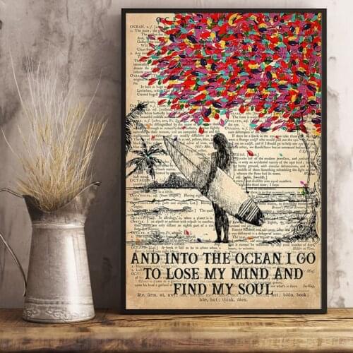 Into The Ocean I Go To Lose My Mind and Find My Soul Poster, Surfing Girl, Surfing Lovers, Home Decor, Wall Art Poster