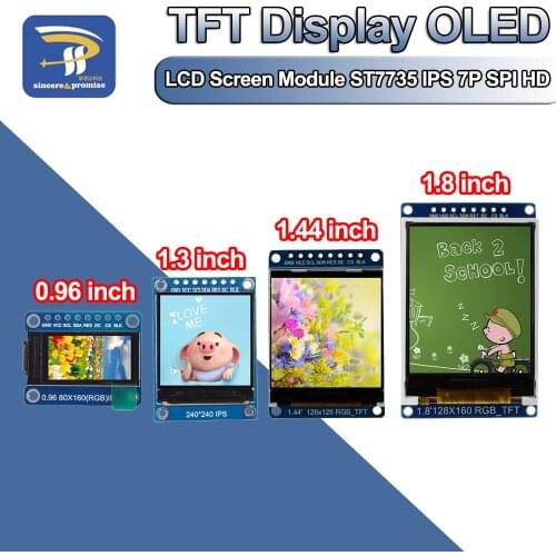 TFT Display 0.96 1.3 1.44 1.8 inch IPS 7P SPI HD 65K Full Color LCD Module ST7735 / ST7789 Drive IC 80*160 240*240 (Not OLED)