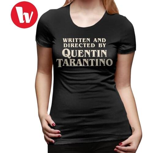 Quentin T-Shirt Written And Directed By Quentin Tarantino T Shirt Plus Size Street Style Women tshirt Ladies Tee Shirt