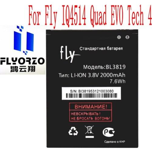 Brand new High Quality 2000mAh BL3819 Battery For Fly IQ4514 Quad EVO Tech 4 Mobile Phone