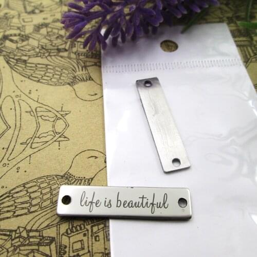 20pcs--Life is Beautiful Connector stainless steel charms more style for choosing DIY Charms pendants for necklace 30x7mm