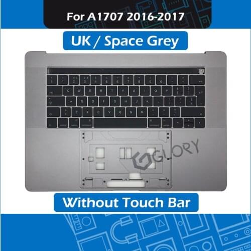 Space Grey A1707 Top Case w/ Keyboard UK Layout for Macbook Pro Retina 15" Touch Bar A1707 Palm rest 2016 2017 Year