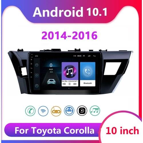 10.1“ 2din Android 10.1 Car Radio Multimedia Video Player 2.5D screen For Toyota Corolla 2014 2015 2016 GPS Navigation Head Unit